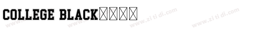 College Black字体转换 College Black字体转换